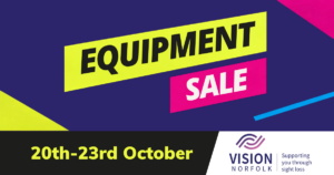 Bright blue, yellow, pink and black graphic with the text “Equipment Sale, 20th-23rd October” and the Vision Norfolk logo in the bottom right hand corner.